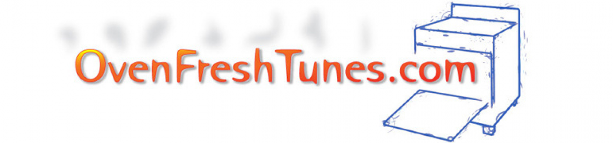 Oven Fresh Tunes